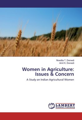 Women in Agriculture: Issues & Concern