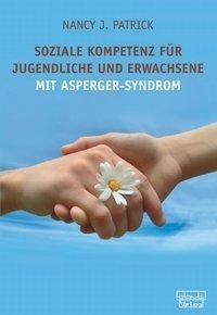 Soziale Kompetenz für Jugendliche und Erwachsene mit Asperger-Syndrom