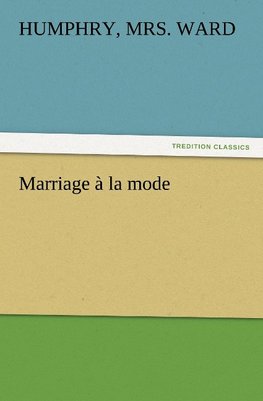 Marriage à la mode