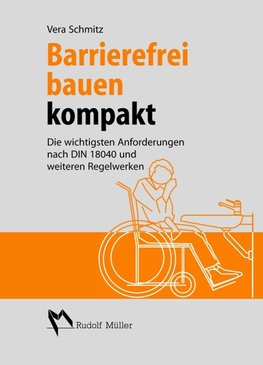 Barrierefrei bauen kompakt