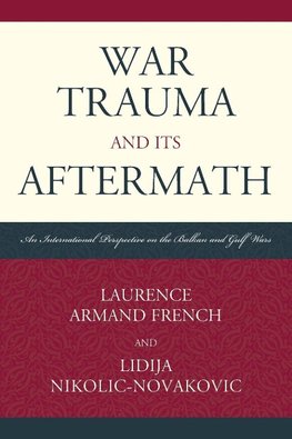 WAR TRAUMA AND ITS AFTERMATH  PB