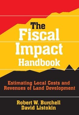 Listokin, D: The Fiscal Impact Handbook