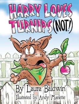 Harry Loves Turnips (Not!)