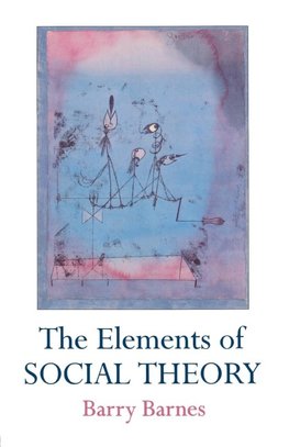 The Elements Of Social Theory