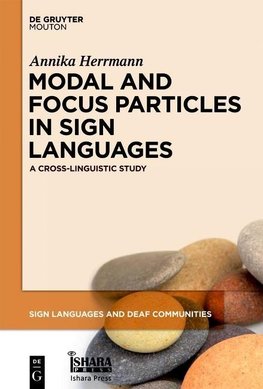 Modal and Focus Particles in Sign Languages