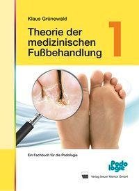 Theorie der medizinischen Fußbehandlung 1