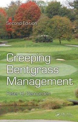 Dernoeden, P: Creeping Bentgrass Management