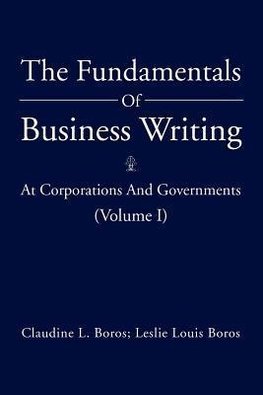 The Fundamentals Of Business Writing