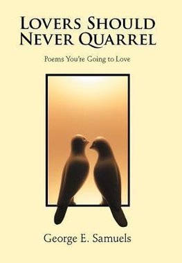 Lovers Should Never Quarrel