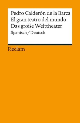 El gran teatro del mundo / Das große Welttheater