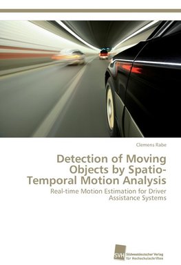 Detection of Moving Objects by Spatio-Temporal Motion Analysis