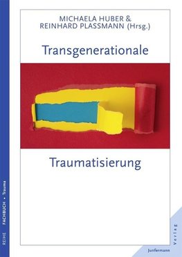 Transgenerationale Traumatisierung