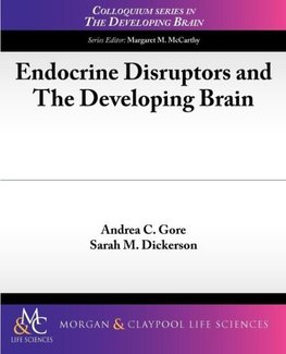 Endocrine Disruptors and the Developing Brain