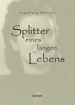 Splitter eines langen Lebens