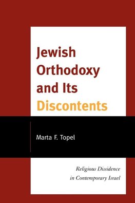 Jewish Orthodoxy and Its Discontents