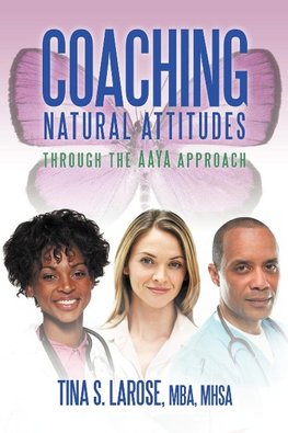 Coaching Natural Attitudes