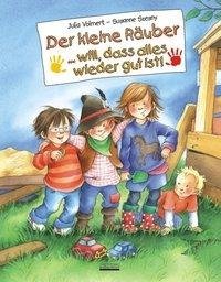 Der kleine Räuber ... will, dass alles wieder gut ist!