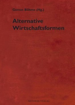 Alternative Wirtschaftsformen