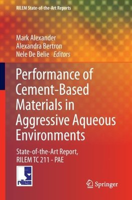 Performance of Cement-Based Materials in Aggressive Aqueous Environments