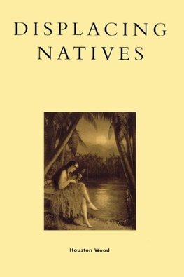 Displacing Natives