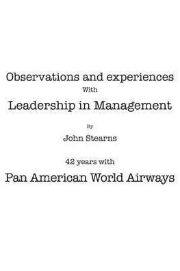 Observations and Experiences with Leadership in Management