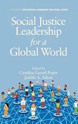 Social Justice Leadership for a Global World (Hc)