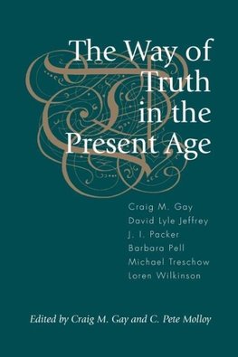 The Way of Truth in the Present Age