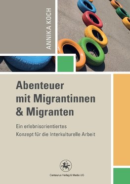 Abenteuer mit Migrantinnen und Migranten