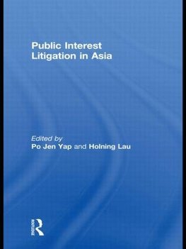 Yap, P: Public Interest Litigation in Asia