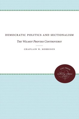 Democratic Politics and Sectionalism