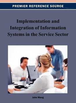 Implementation and Integration of Information Systems in the Service Sector