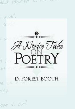 A Novice Take on Poetry