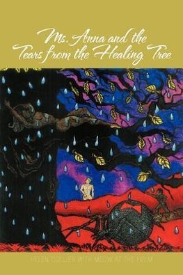 Ms. Anna and the Tears from the Healing Tree