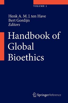 Handbook of Global Bioethics