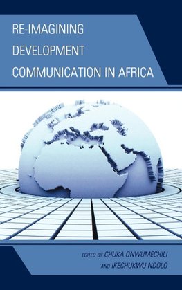 Re-Imagining Development Communication in Africa