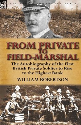 From Private to Field-Marshal