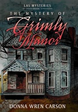 The Mystery of Grimly Manor