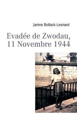 Evadée de Zwodau, 11 Novembre 1944