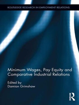 Grimshaw, D: Minimum Wages, Pay Equity, and Comparative Indu