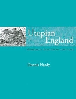 Hardy, D: Utopian England