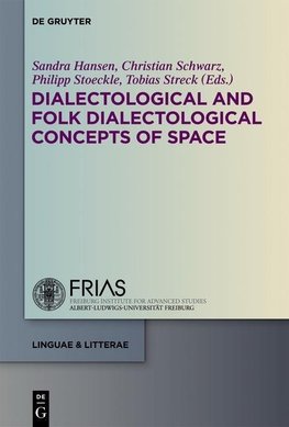 Dialectological and Folk Dialectological Concepts of Space