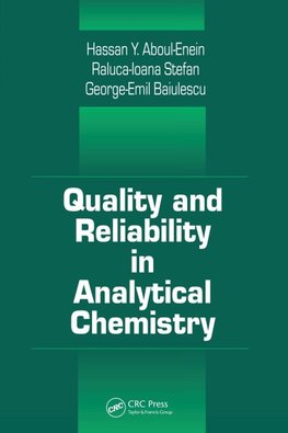 Baiulescu, G: Quality and Reliability in Analytical Chemistr