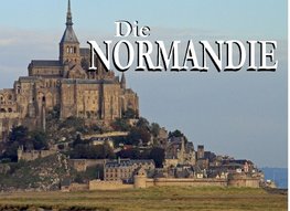 Die Normandie - Ein Bildband