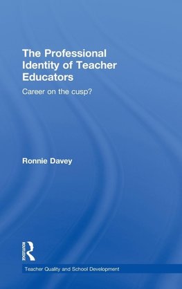 The Professional Identity of Teacher Educators