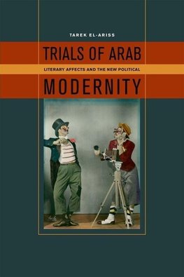 Trials of Arab Modernity