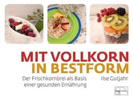 mit vollkorn in Bestform