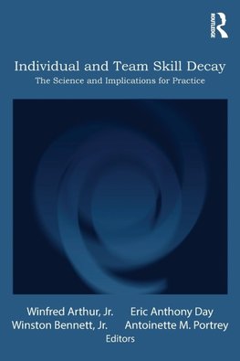 Individual and Team Skill Decay