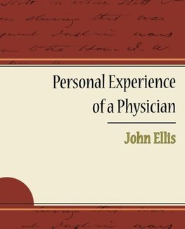 Personal Experience of a Physician