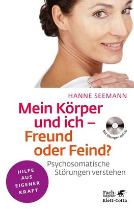 Mein Körper und ich - Freund oder Feind?