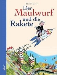 Der Maulwurf und die Rakete